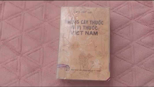 Medicinal Plants and Remedies of Vietnam (Những Cây Thuốc và Vị Thuốc Việt Nam) – Prof. Dr. Do Tat Loi, 1986 | Rare Vietnamese Book